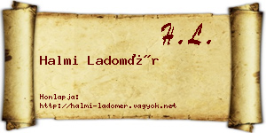 Halmi Ladomér névjegykártya